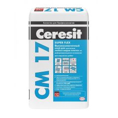 Клей плиточный высокоэластичный Ceresit CM 17 Super Flex (Упаковка: 25 кг - бумажный мешок)